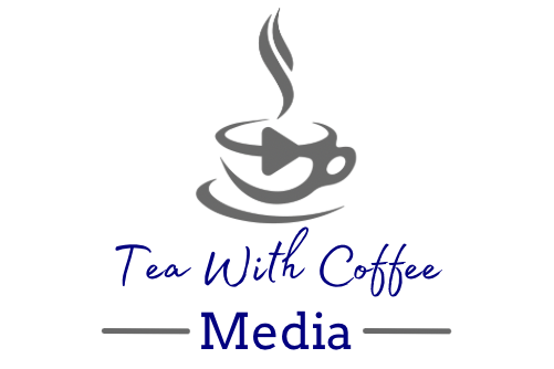 Tea With Coffee Media